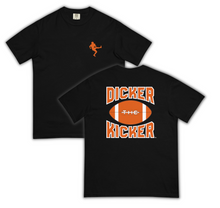 Load image into Gallery viewer, DICKER THE KICKER TEXAS FOOTBALL TEE
